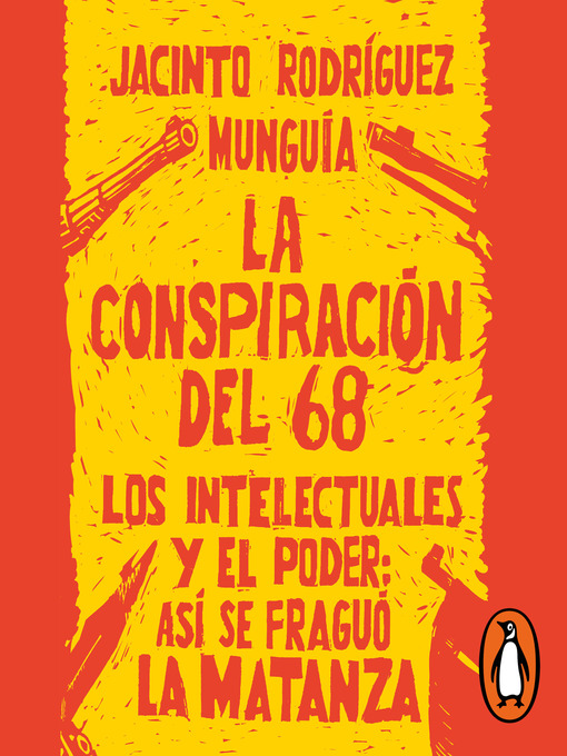 Title details for La conspiración del 68 by Jacinto Rodríguez Munguía - Available